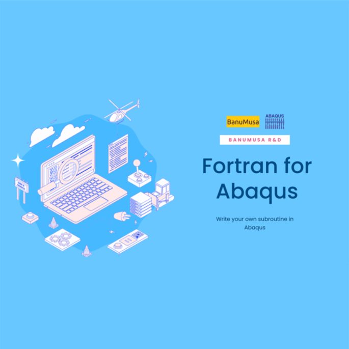 Fortran for Abaqus Subroutine - writing user subroutines udhard umat film uload