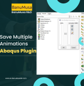 Save Multiple Animations Plugin for Abaqus